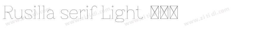 Rusilla serif Light字体转换